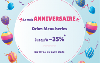 anniversaire Orion Menuiseries